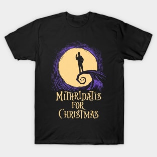 Mithridatis For Christmas T-Shirt